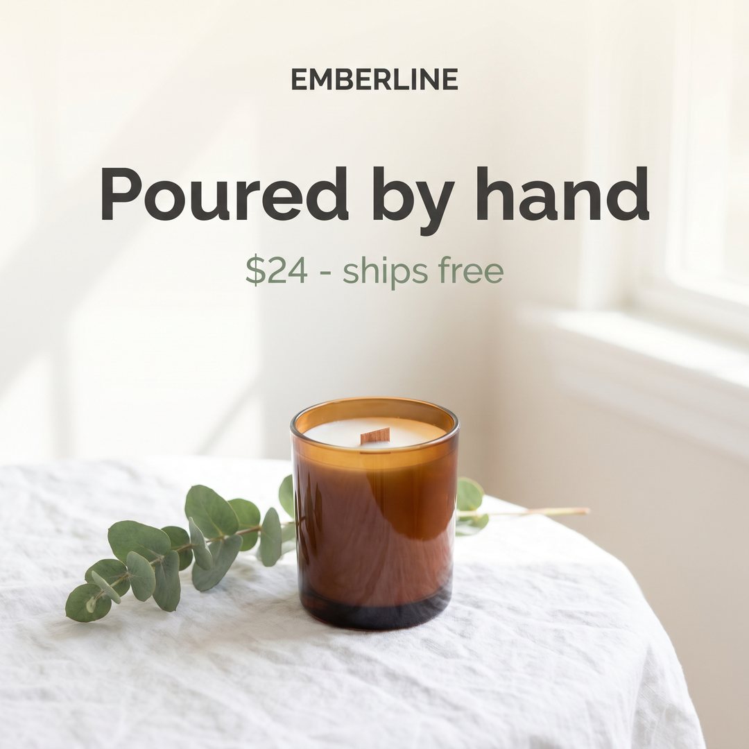 Emberline candle static ad — Poured by Hand