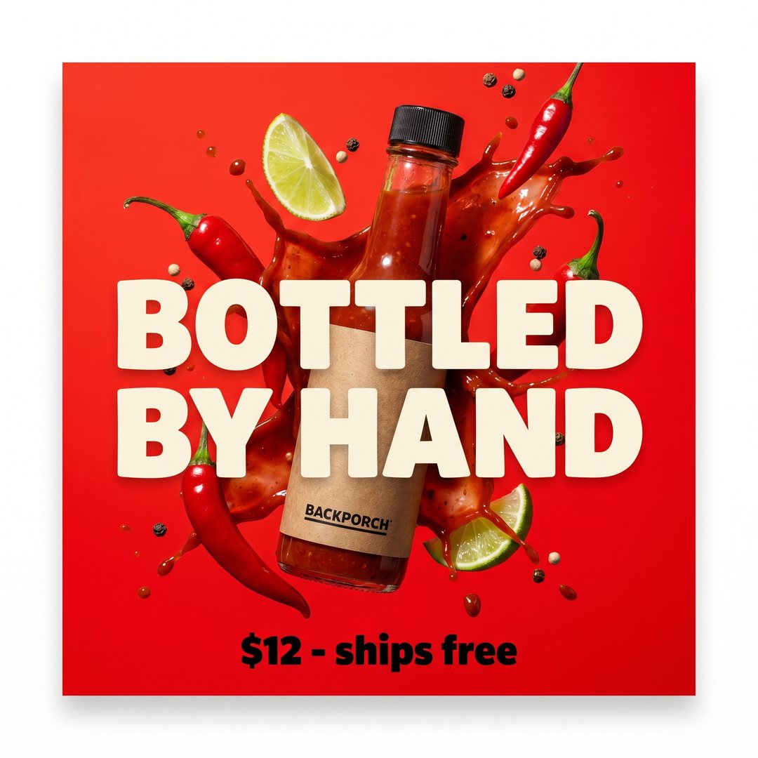 Backporch hot sauce static ad — Bottled by Hand
